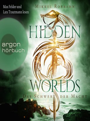 cover image of Hidden Worlds--Das Schwert der Macht--Hidden Worlds, Band 3